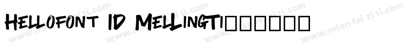 Hellofont ID MelLingTi字体转换
